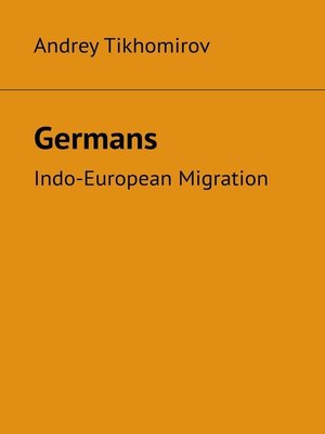 cover image of Germans. Indo-European Migration